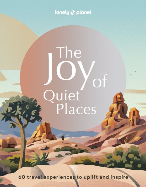 The joy of quiet places