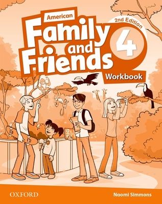 American Family and Friends: Level Four: Workbook : Supporting all teachers, developing every child