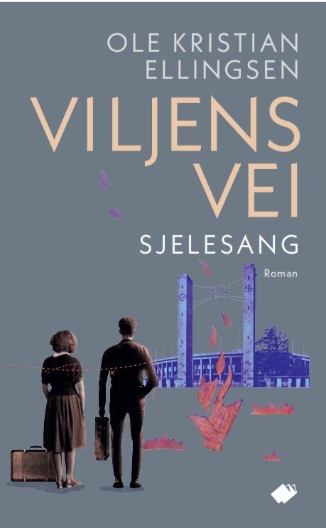 Viljens vei : roman. Sjelesang