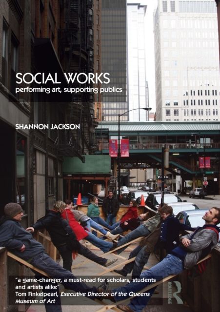 Social Works : Performing Art, Supporting Publics