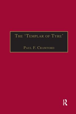 The 'Templar of Tyre' : Part III of the 'Deeds of the Cypriots'