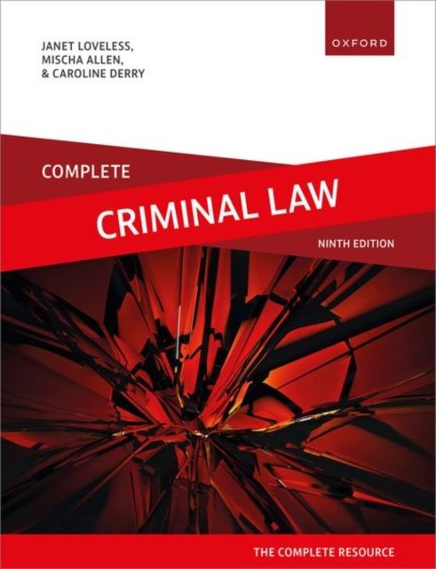 Complete Criminal Law : Text, Cases, and Materials