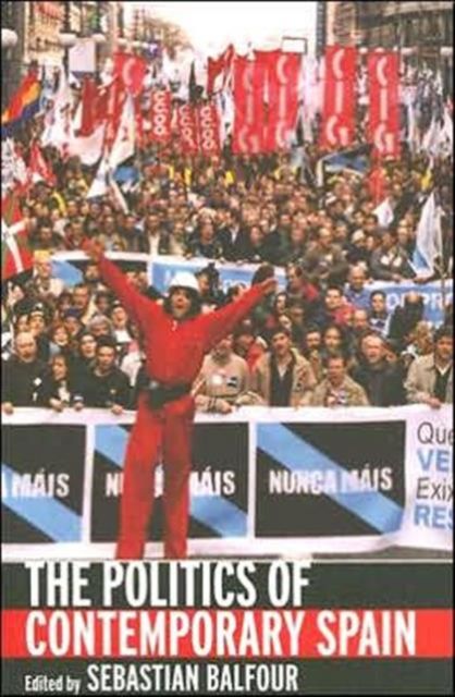 The Politics of Contemporary Spain