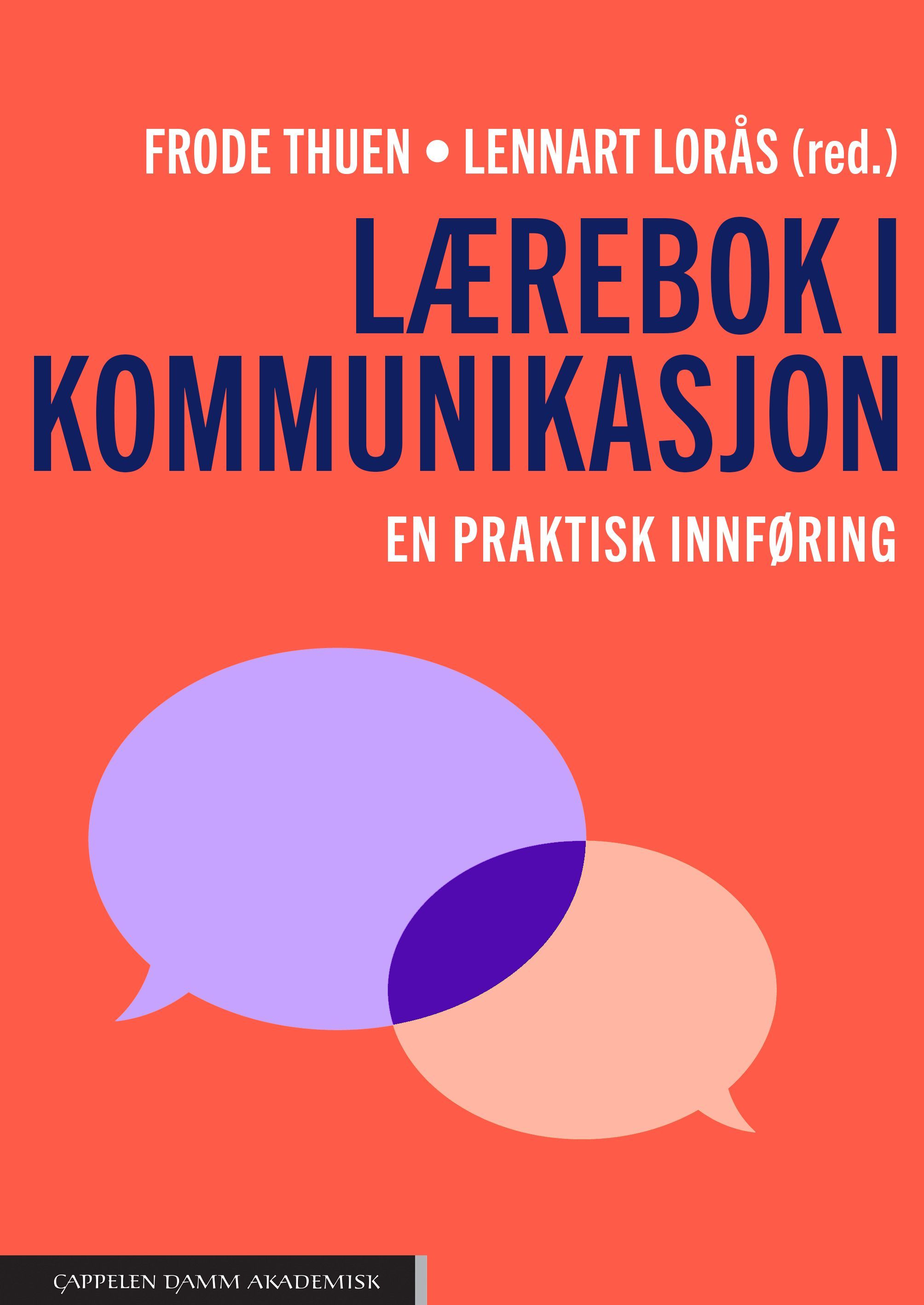 Lærebok i kommunikasjon : en praktisk innføring