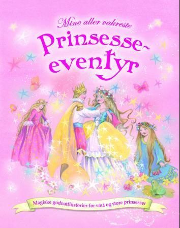 Mine aller vakreste prinsesseeventyr