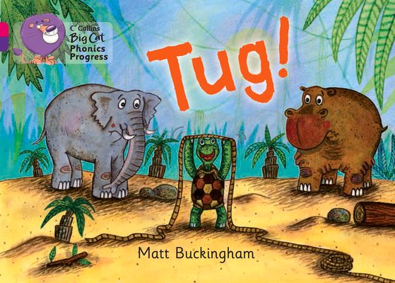 Tug! : Band 01b Pink B/Band 08 Purple