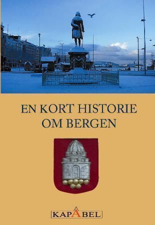 En kort historie om Bergen