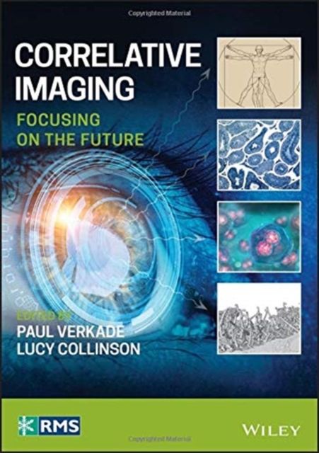 Correlative Imaging : Focusing on the Future