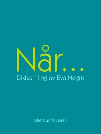Når... : diktsamling