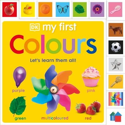 My First Colours : Let's Learn Them All!