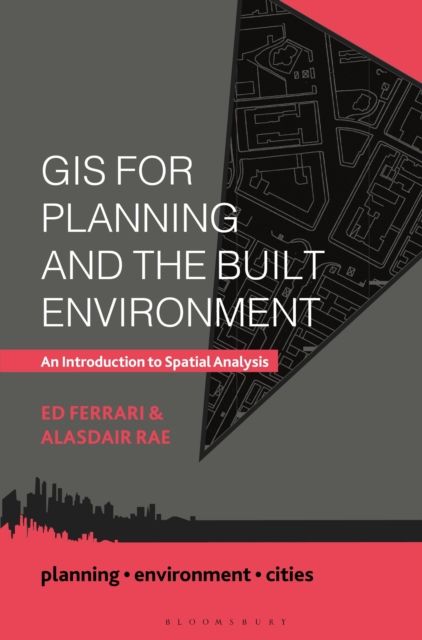 GIS for Planning and the Built Environment : An Introduction to Spatial Analysis