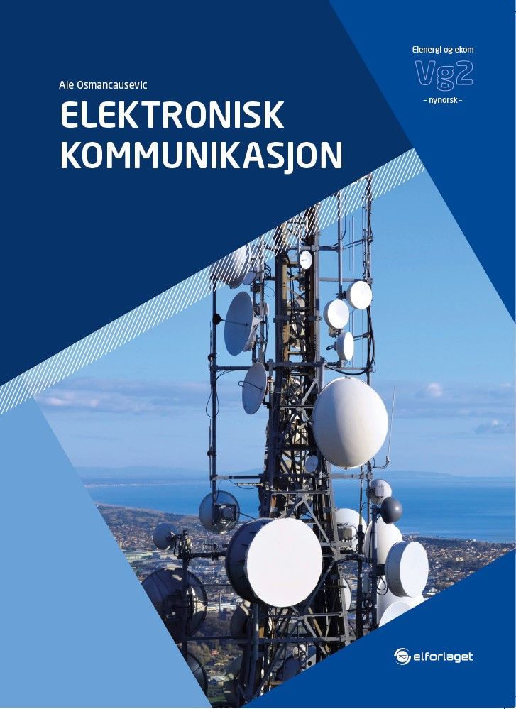 Elektronisk kommunikasjon : vg2 elenergi og ekom