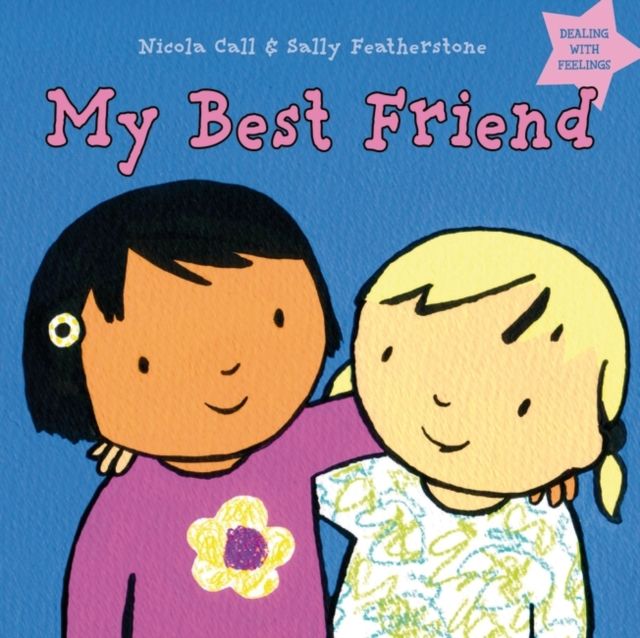 My Best Friend : Dealing with feelings