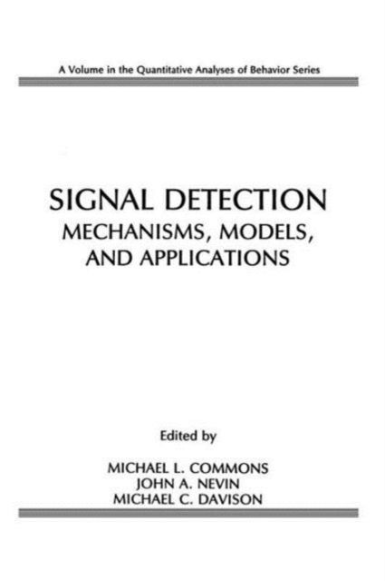 Signal Detection : Mechanisms, Models, and Applications