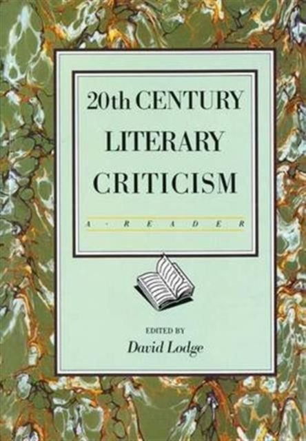 Twentieth Century Literary Criticism : A Reader
