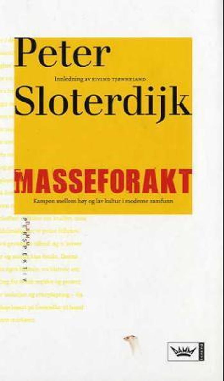 Masseforakt : kampen mellom høy og lav kultur i moderne samfunn