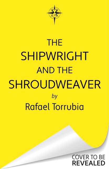 The Shipwright and the Shroudweaver : Tolkien meets Jemisin in this sensational epic fantasy debut filled with fallen gods and forbidden magic