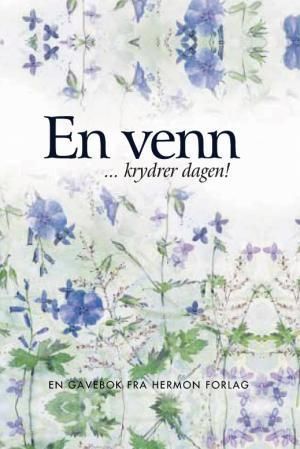 En venn : krydrer dagen!
