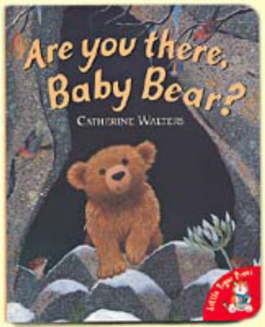 Are You There, Baby Bear?