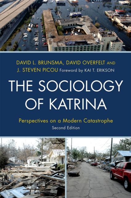 The Sociology of Katrina : Perspectives on a Modern Catastrophe