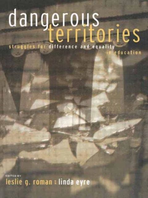 Forsidebilde av Dangerous Territories : Struggles for Difference and Equality in Education
