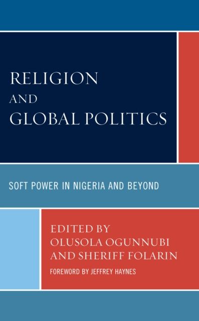 Forsidebilde av Religion and Global Politics : Soft Power in Nigeria and Beyond
