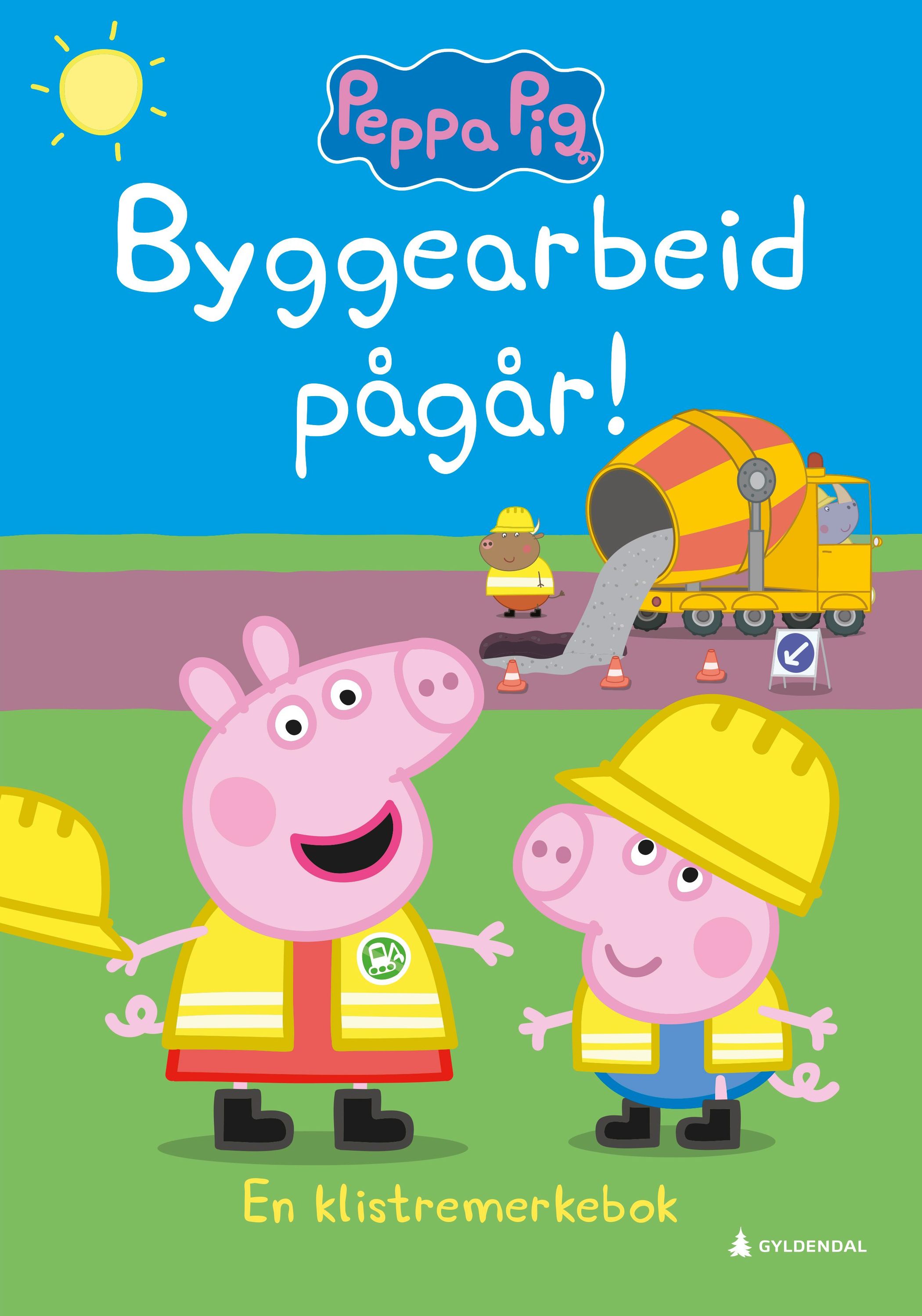 Byggearbeid pågår! : en klistremerkebok