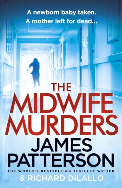 The Midwife Murders : A newborn baby taken. A twisted truth.
