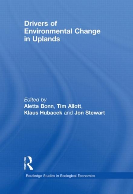 Drivers of Environmental Change in Uplands