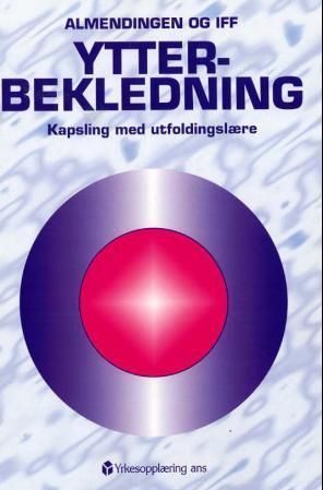 Ytterbekledning : kapsling med utfoldingslære