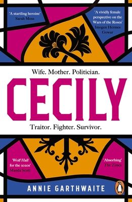 Cecily : An epic feminist retelling of the War of the Roses