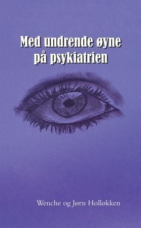 Forsidebilde av Med undrende øyne på psykiatrien