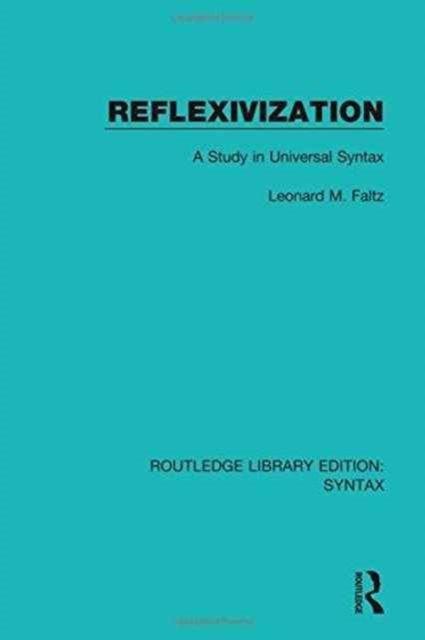 Reflexivization : A Study in Universal Syntax
