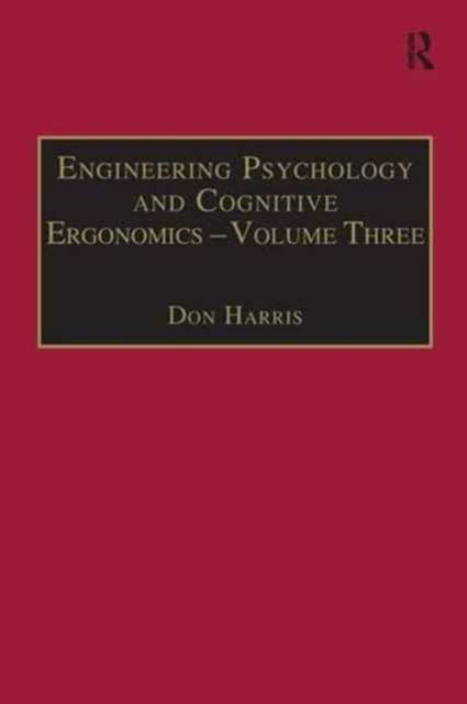 Engineering Psychology and Cognitive Ergonomics : Volume 3: Transportation Systems, Medical Ergonomics and Training