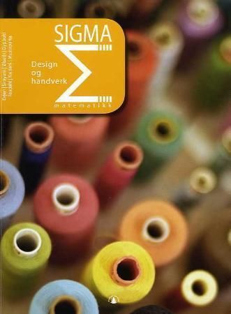 Sigma : matematikk : design og handverk