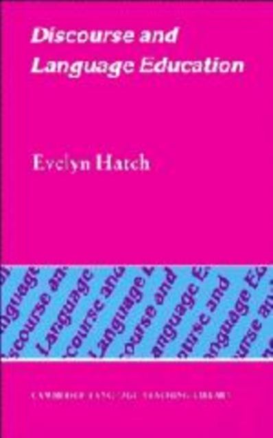 Discourse and Language Education