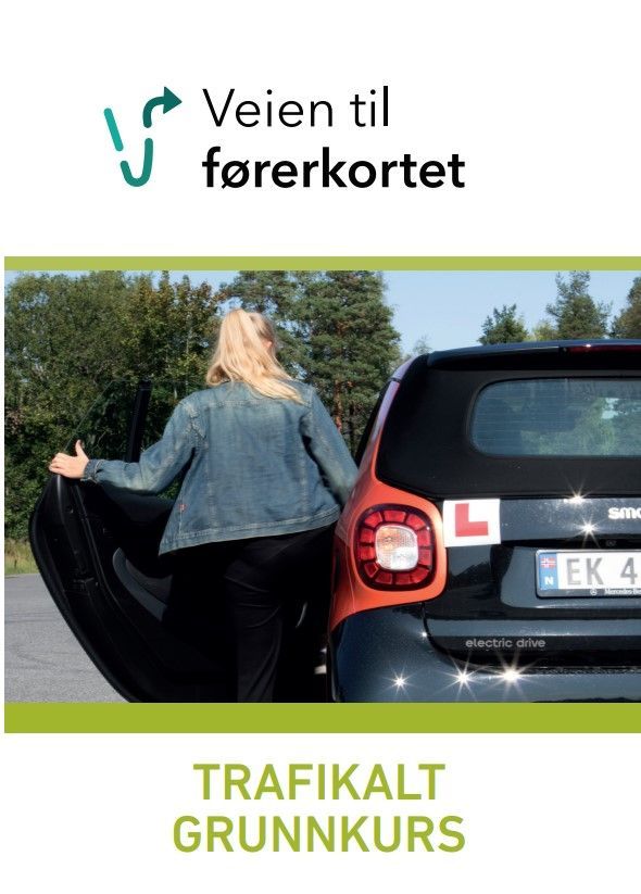 Veien til førerkortet : trafikalt grunnkurs : lærebok