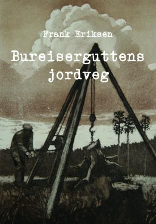 Bureiserguttens jordveg : (øyeblikksreiser) : roman