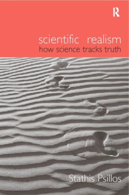 Scientific Realism : How Science Tracks Truth