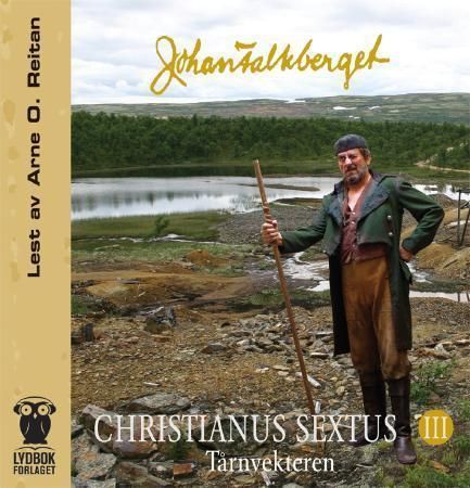 Christianus Sextus. III. Tårnvekteren