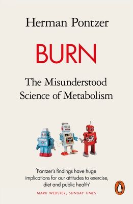 Forsidebilde av Burn : the misunderstoos science of metabolism