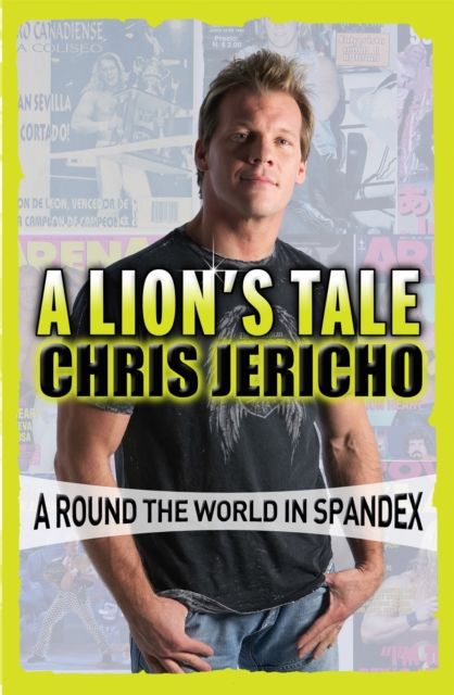 Forsidebilde av A Lion's Tale : Around the World in Spandex