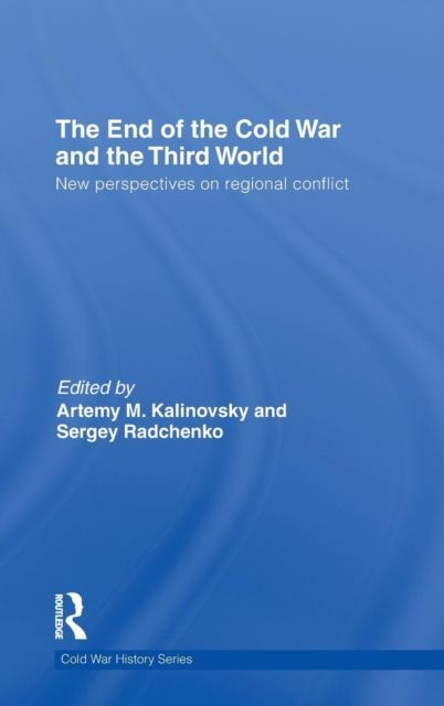The End of the Cold War and The Third World : New Perspectives on Regional Conflict