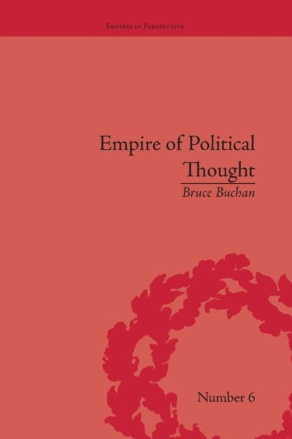 Empire of Political Thought : Indigenous Australians and the Language of Colonial Government