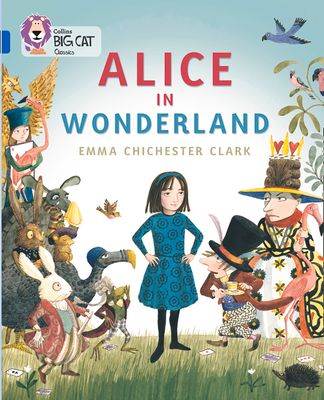Alice in Wonderland : Band 16/Sapphire