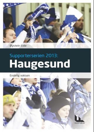 Haugesund : endelig voksen