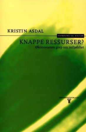 Forsidebilde av Knappe ressurser? : økonomenes grep om miljøfeltet