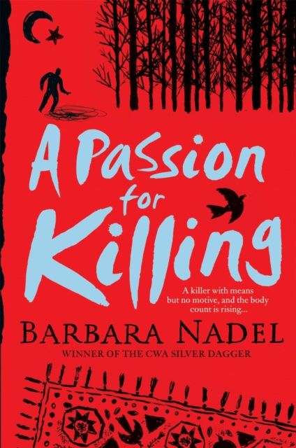 Forsidebilde av A Passion for Killing (Inspector Ikmen Mystery 9) : Inspiration for THE TURKISH DETECTIVE, BBC Two's sensational new TV series
