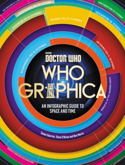 Doctor Who: Whographica : An Infographic Guide to Space and Time