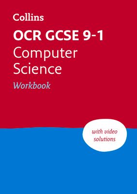 OCR GCSE 9-1 Computer Science Workbook : Ideal for the 2025 and 2026 Exams